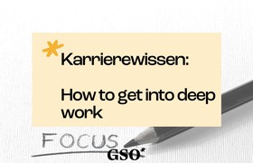 Blogpost: How to get into deep work